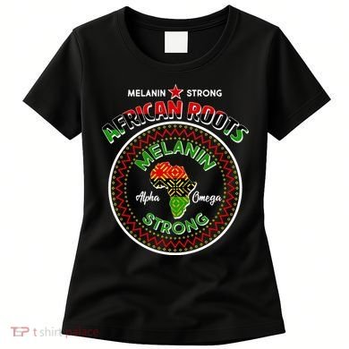 Melanin Strong African Roots Emblem Women's T-Shirt