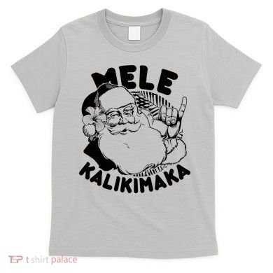 Mele Kalikimaka Santa Claus T-Shirt