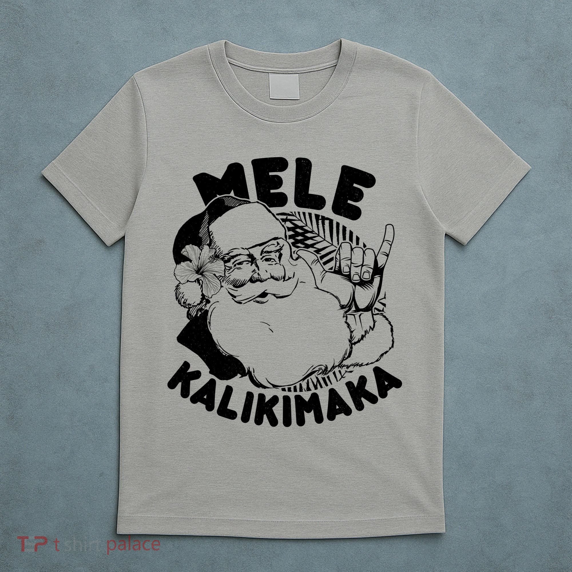 Mele Kalikimaka Santa Claus T-Shirt