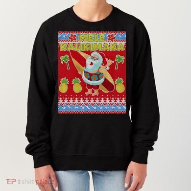 Mele Kalikimaka Santa Ugly Christmas Women's Sweatshirt