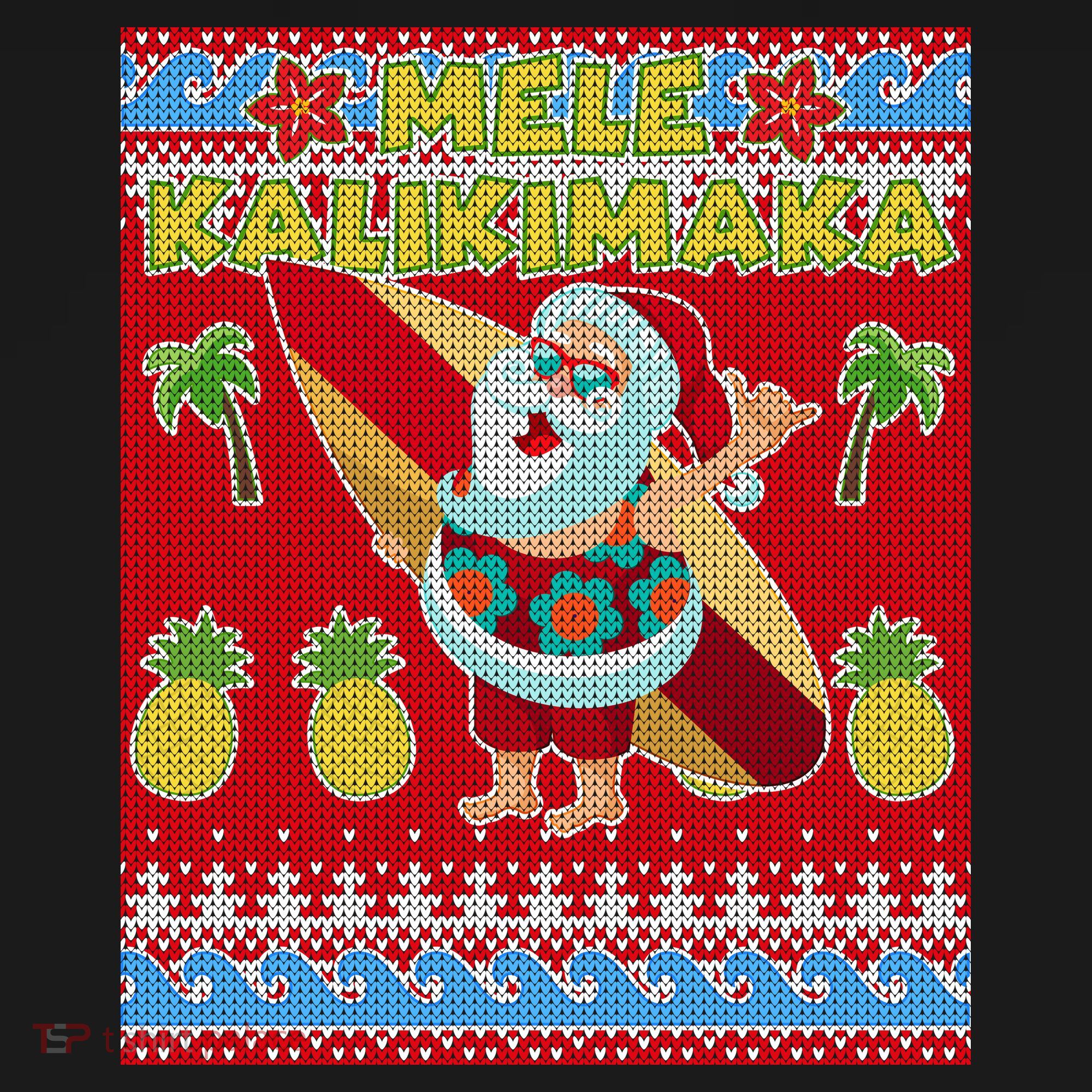 Mele Kalikimaka Santa Ugly Christmas Sweatshirt