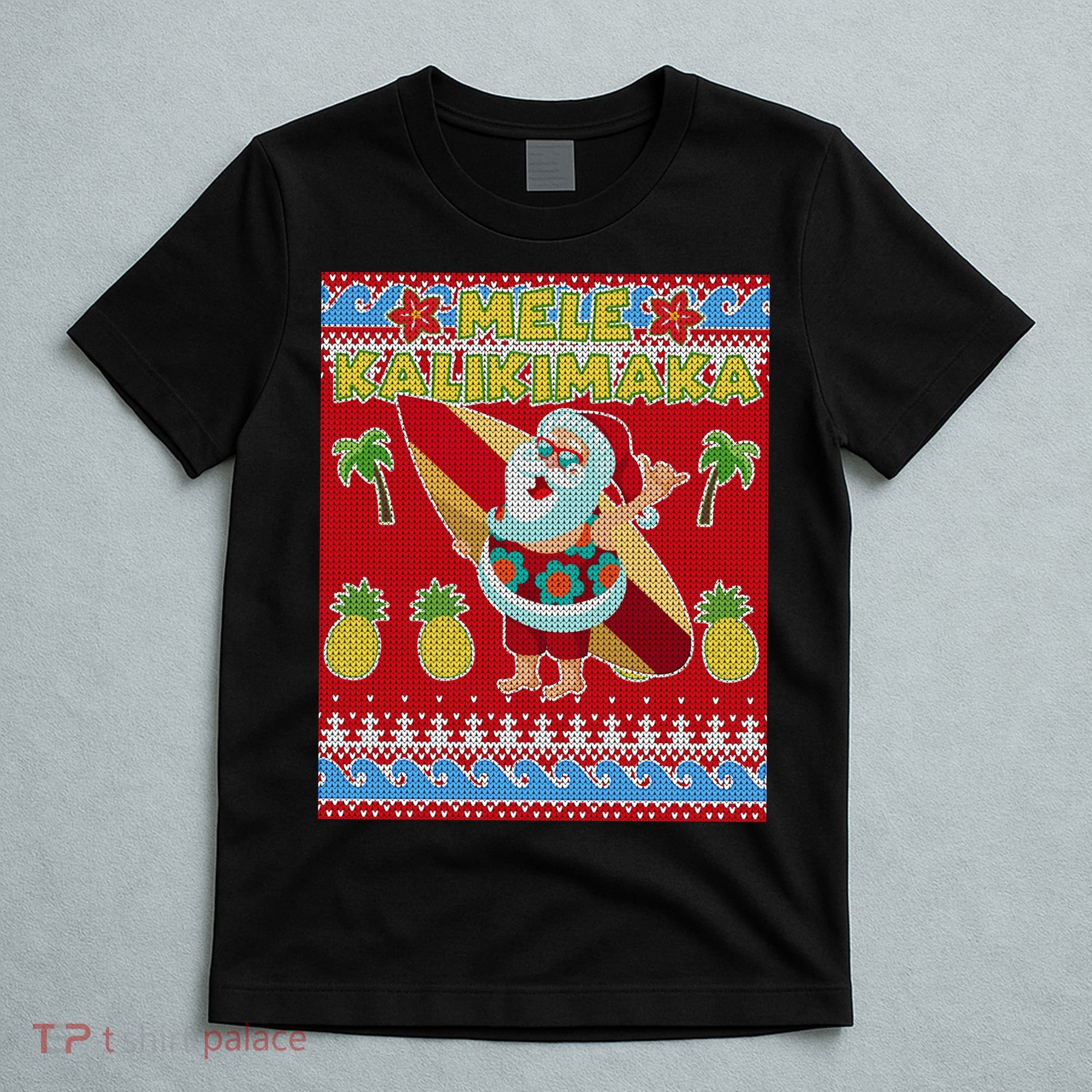 Mele Kalikimaka Santa Ugly Christmas T-Shirt