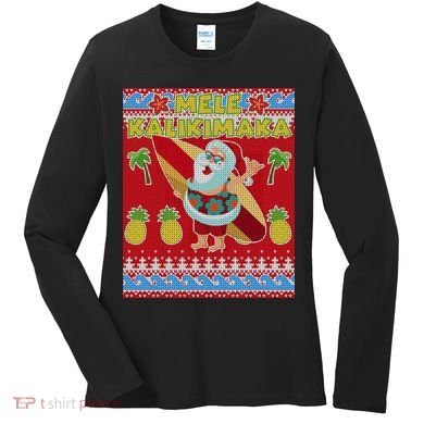 Mele Kalikimaka Santa Ugly Christmas Women's Long Sleeve Shirt