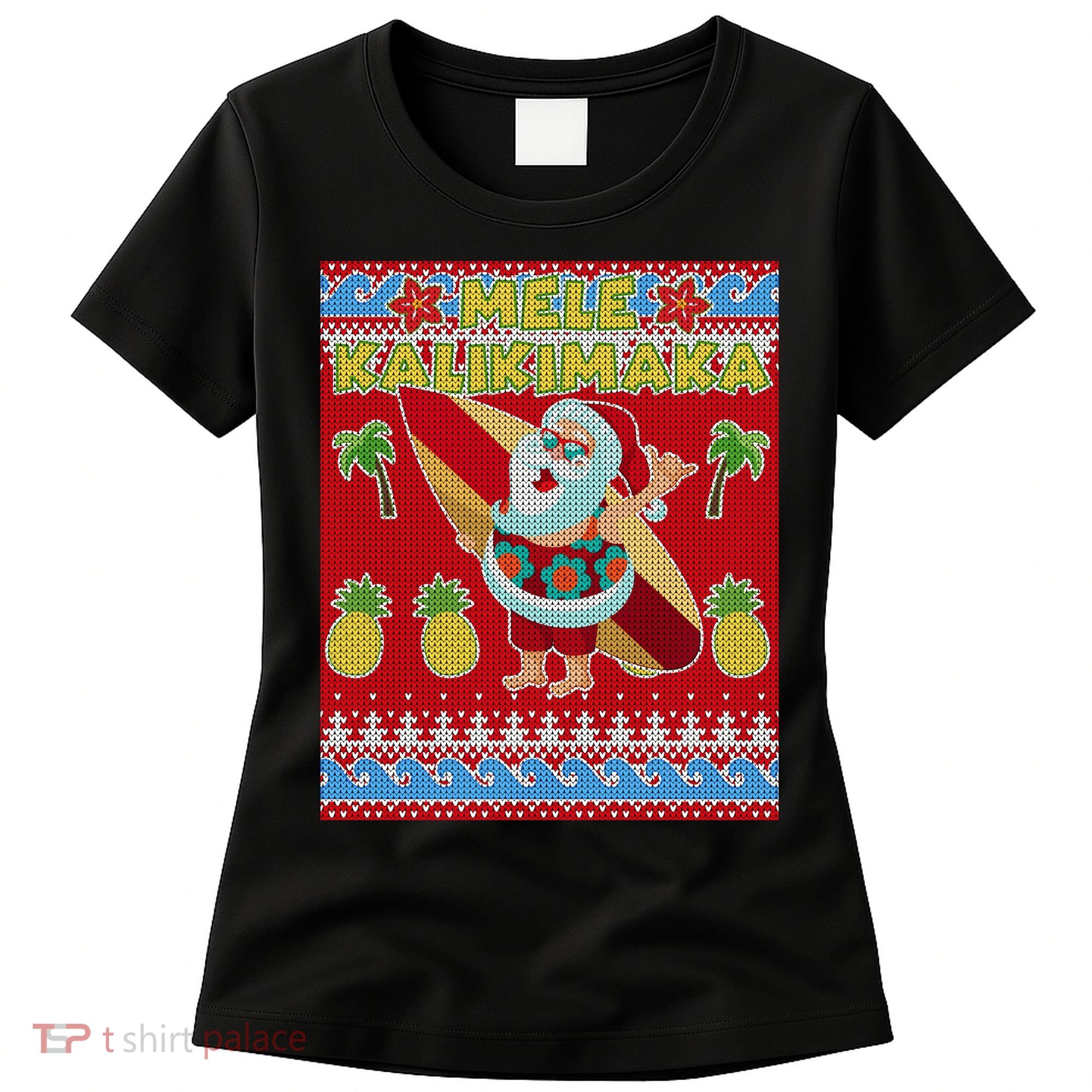 Mele Kalikimaka Santa Ugly Christmas Women's T-Shirt