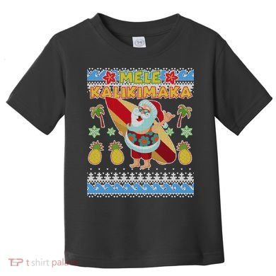 Mele Kalikimaka Santa Ugly Christmas Hawaiian Toddler T-Shirt