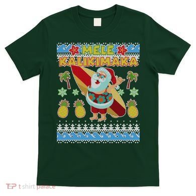 Mele Kalikimaka Santa Ugly Christmas Hawaiian T-Shirt