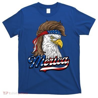 Merica Eagle Mullet 4th Of July American Flag Gift T-Shirt