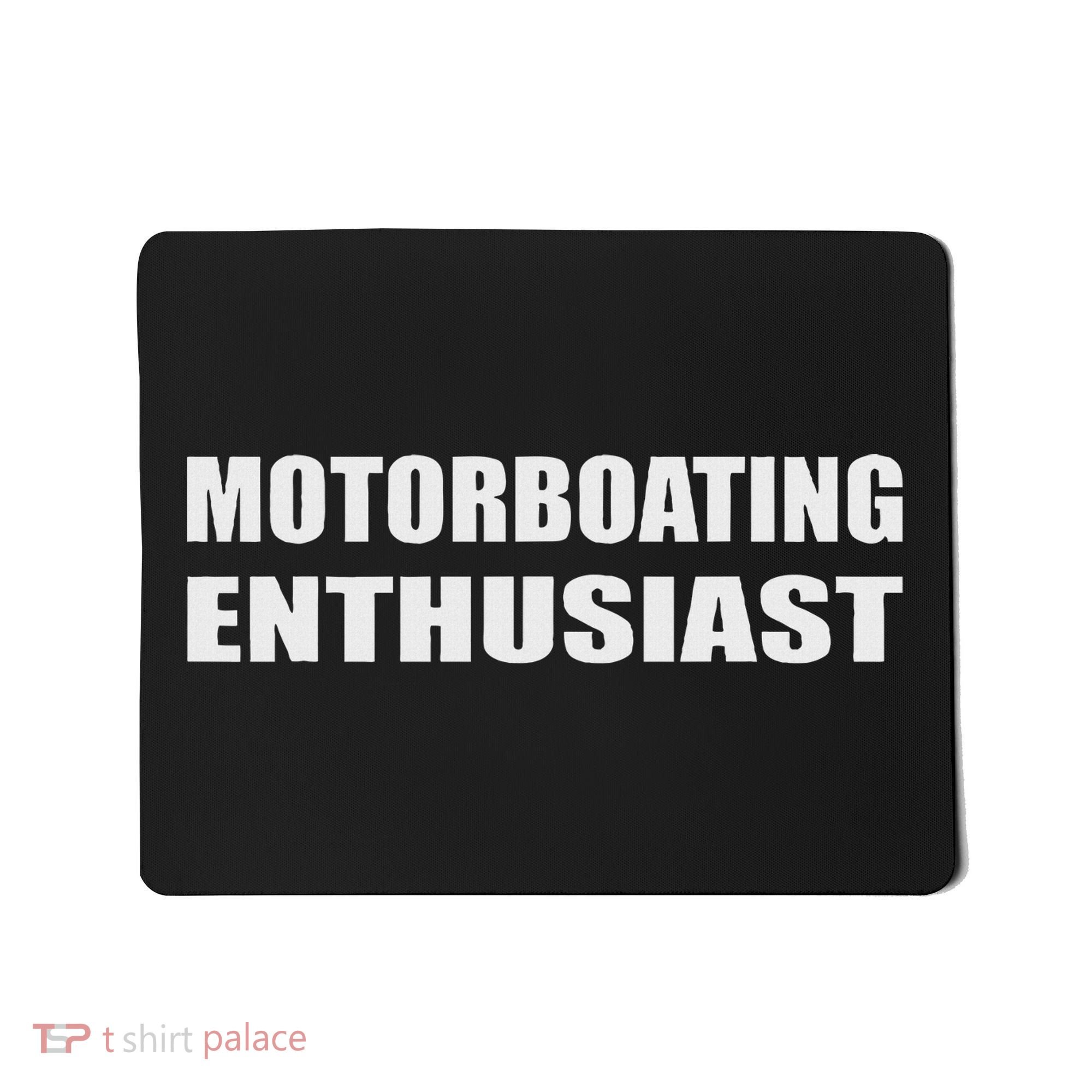 Motorboating Enthusiast Motorboatin Pontoon Motor Boat Mousepad