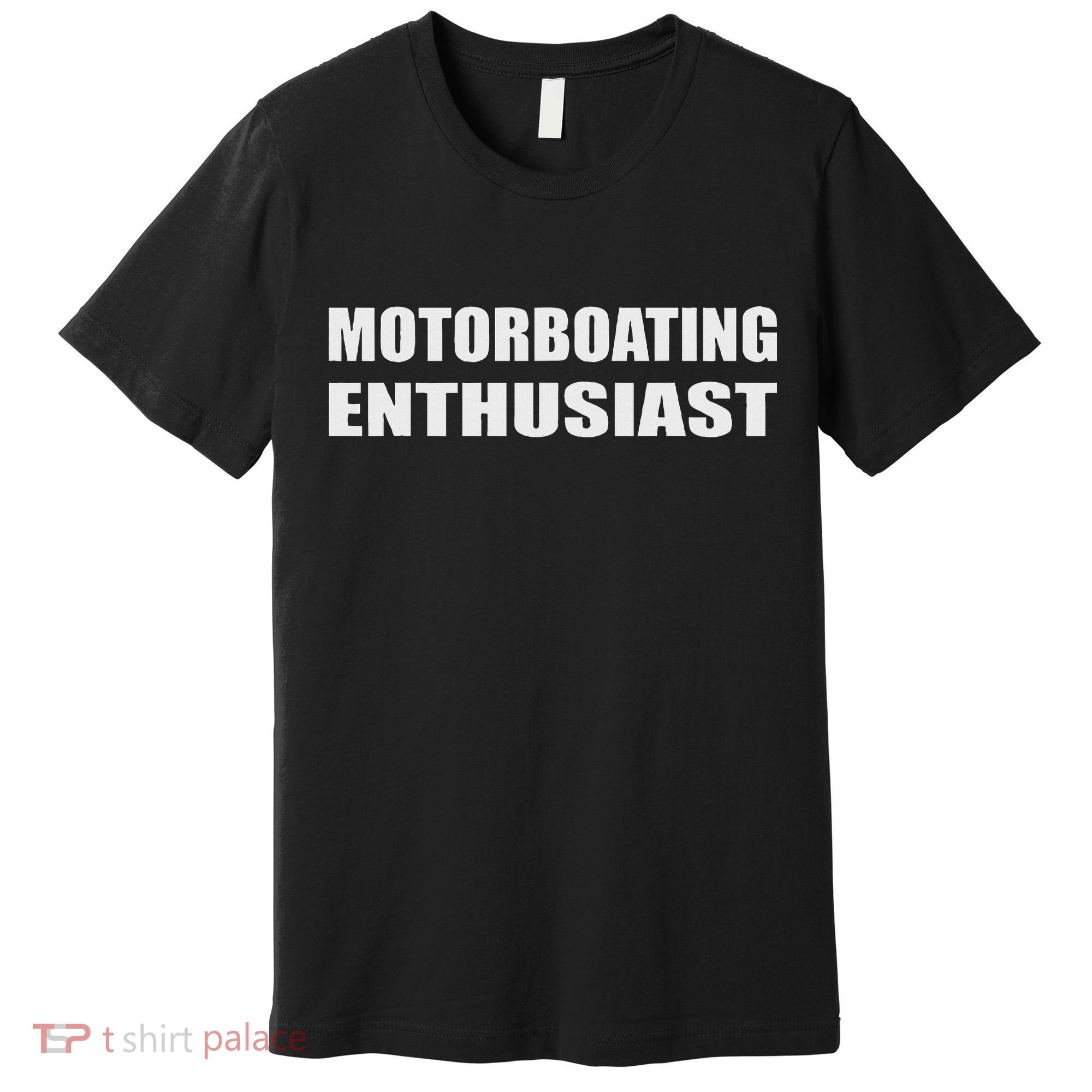 Motorboating Enthusiast Motorboatin Pontoon Motor Boat Premium T-Shirt