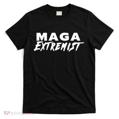 Maga Extremist T-Shirt