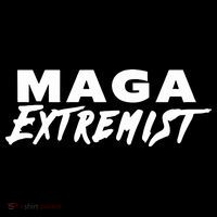 Maga Extremist T-Shirt thumb 7