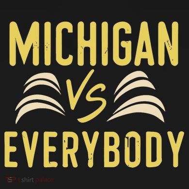 Michigan Everybody Michigan Vs Versus Against Everyone Button