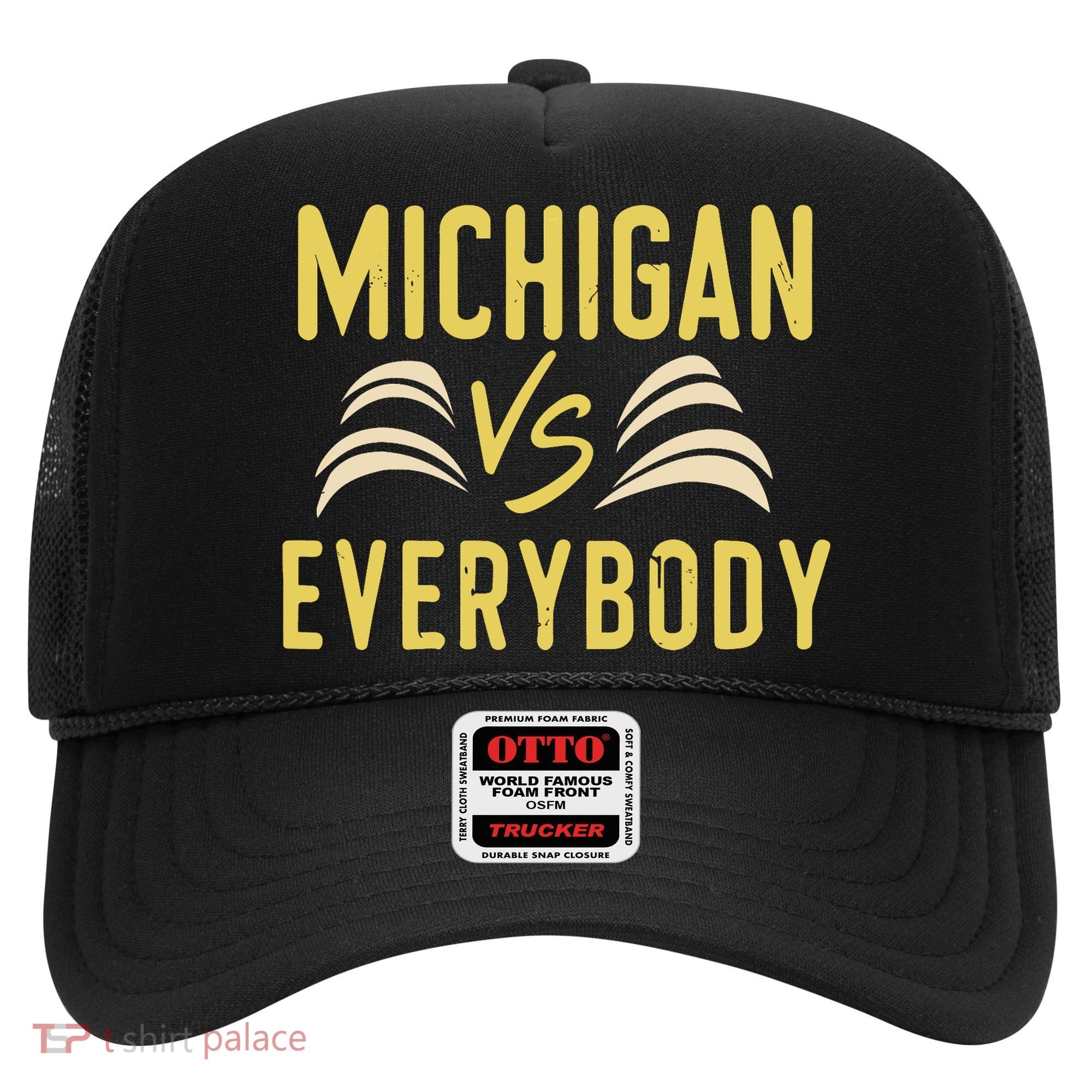 Michigan Everybody Michigan Vs Versus Against Everyone Hat