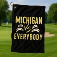 Michigan Everybody Michigan Vs Versus Against Everyone Golf Towel thumb 1