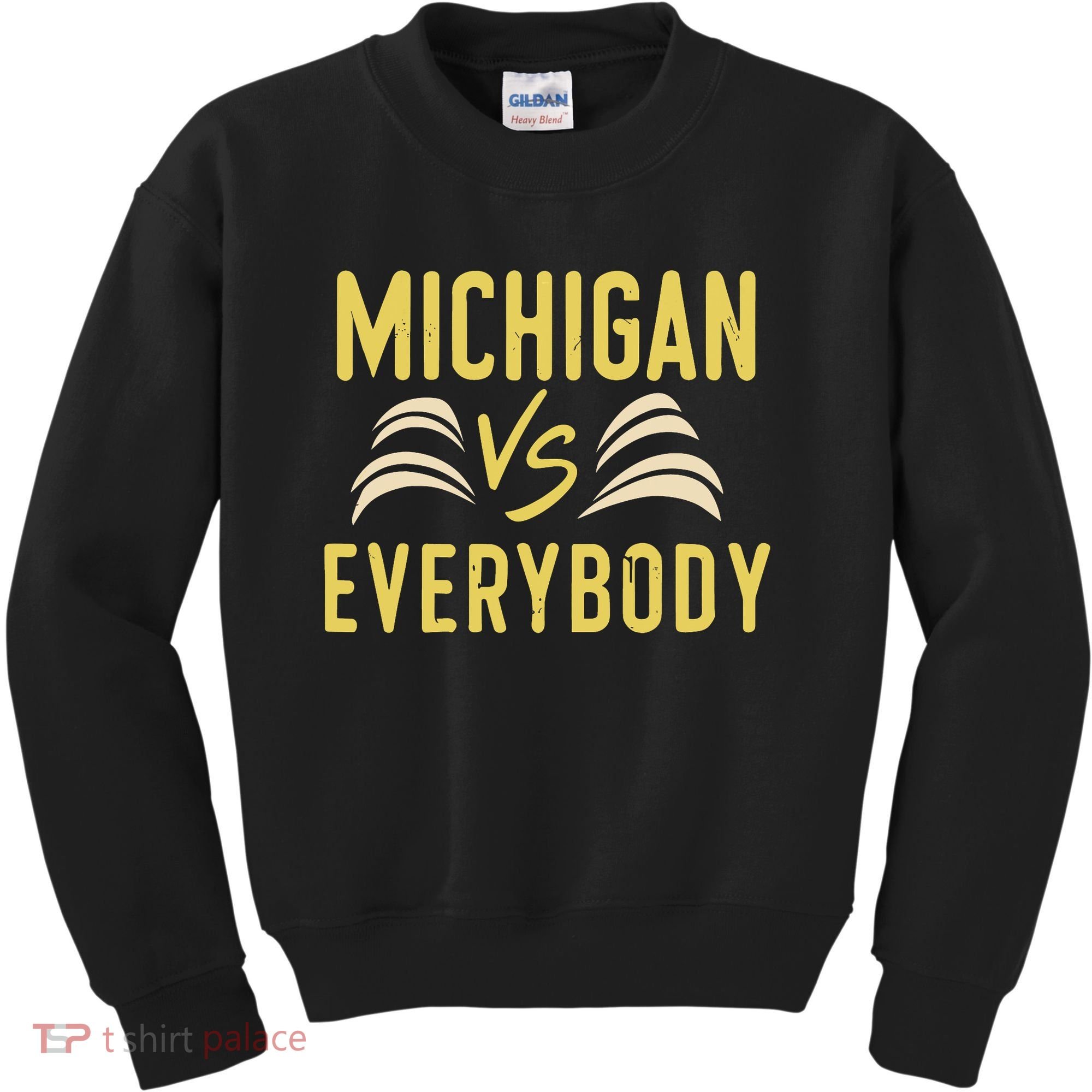 Michigan Everybody Michigan Vs Versus Against Everyone Kids Sweatshirt