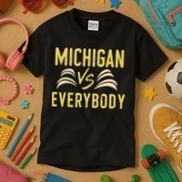 Michigan Everybody Michigan Vs Versus Against Everyone Kids T-Shirt thumb 3