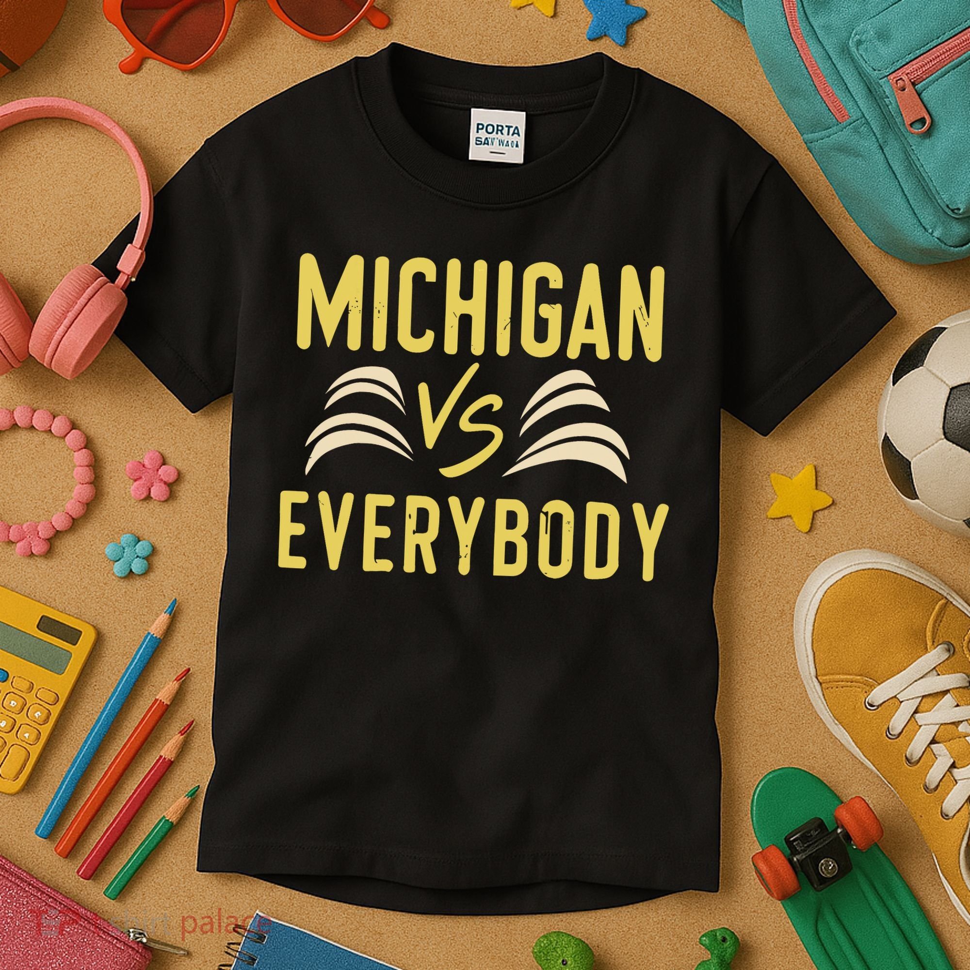 Michigan Everybody Michigan Vs Versus Against Everyone Kids T-Shirt
