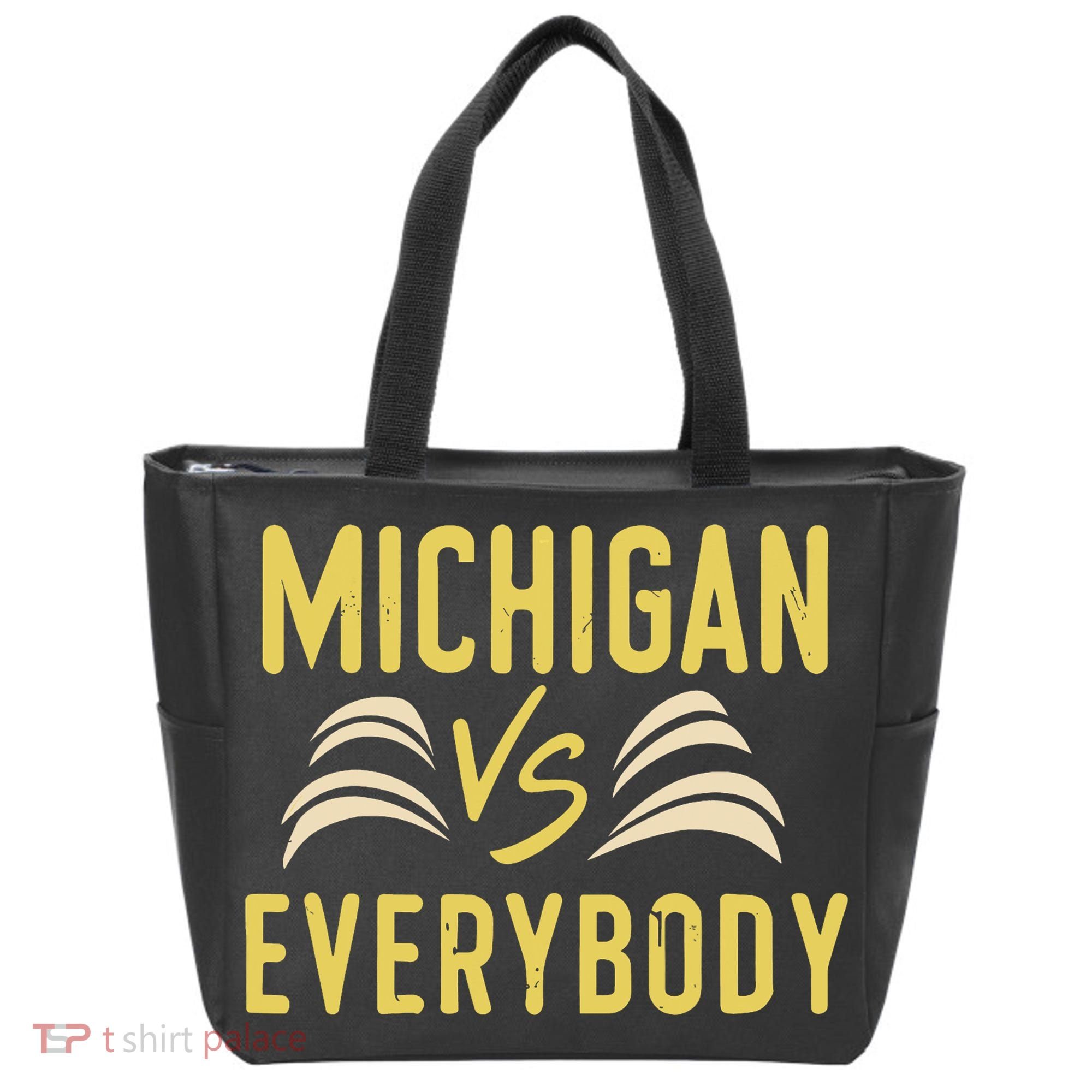 Michigan Everybody Michigan Vs Versus Against Everyone Tote Bag