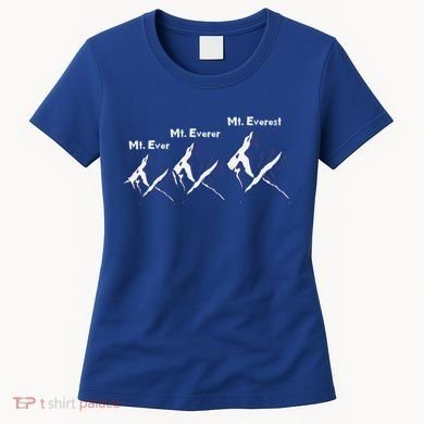 Mt Ever Mt Everer Mt Everest Dad Jokes Periodically Gift Women's T-Shirt