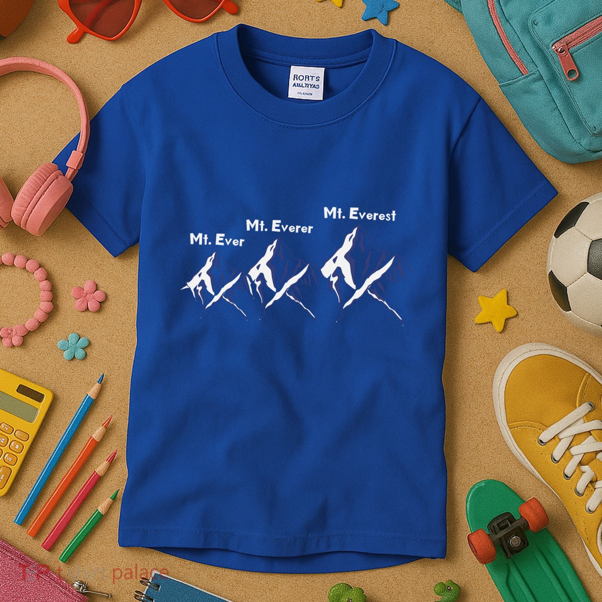 Mt Ever Mt Everer Mt Everest Dad Jokes Periodically Gift Kids T-Shirt