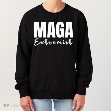 Maga Extremist Women's Sweatshirt