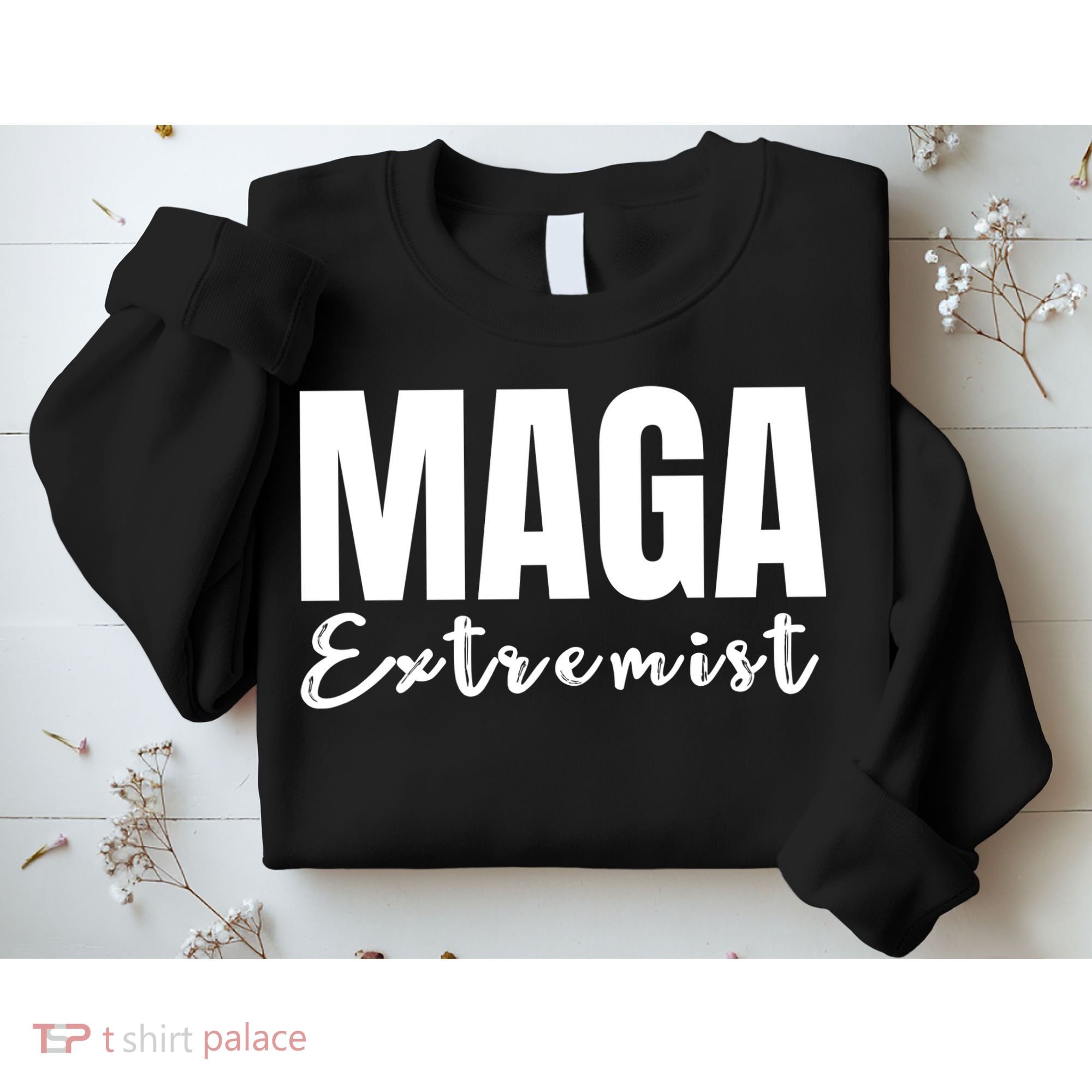 Maga Extremist Sweatshirt
