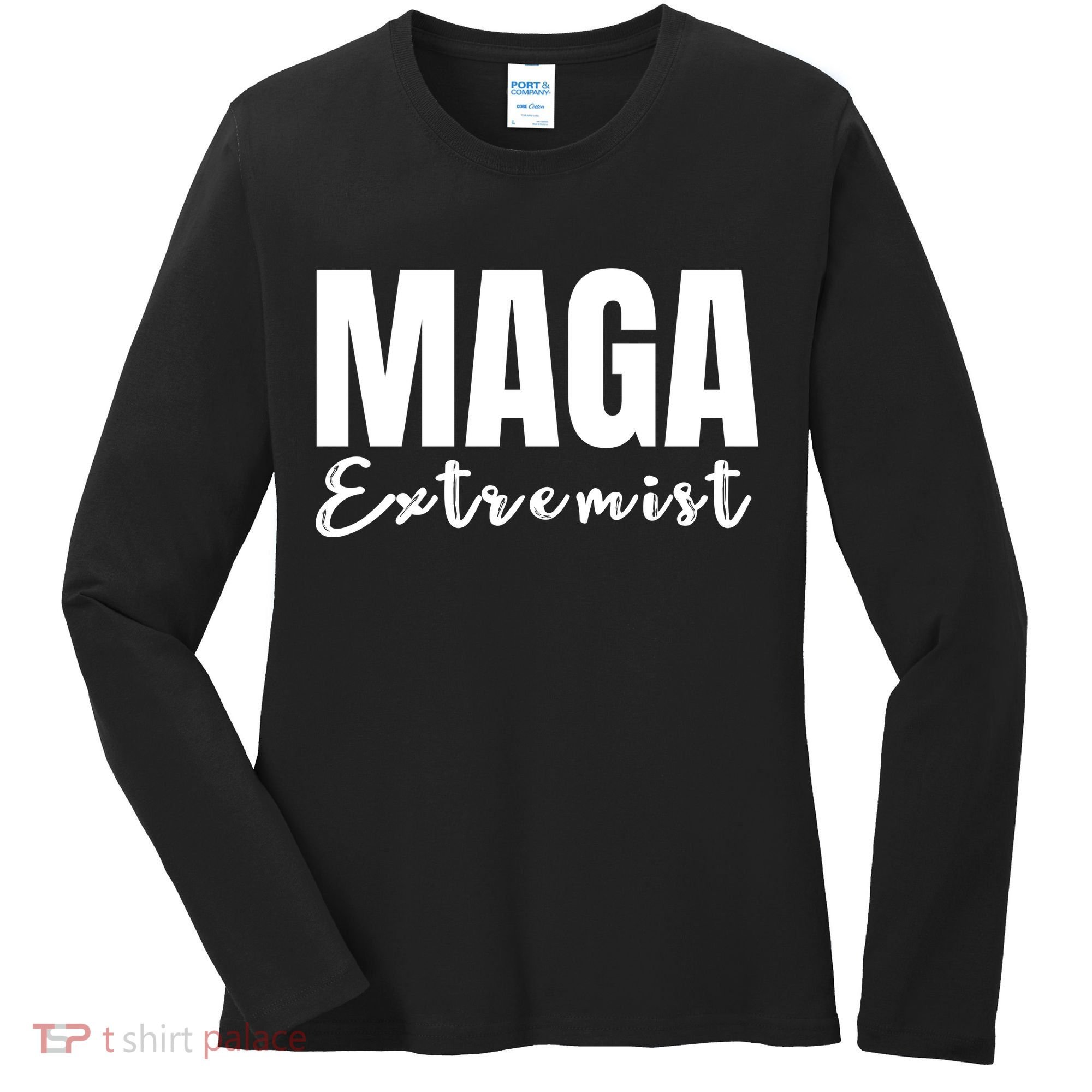 Maga Extremist Women's Long Sleeve Shirt