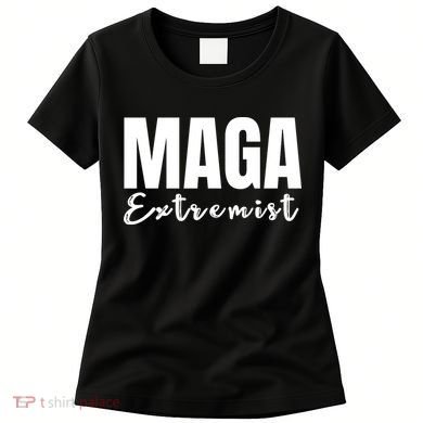 Maga Extremist Women's T-Shirt