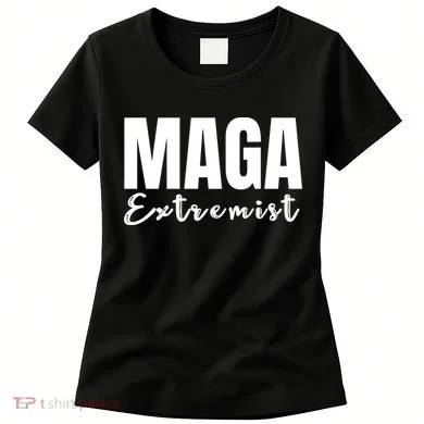 Maga Extremist Women's T-Shirt