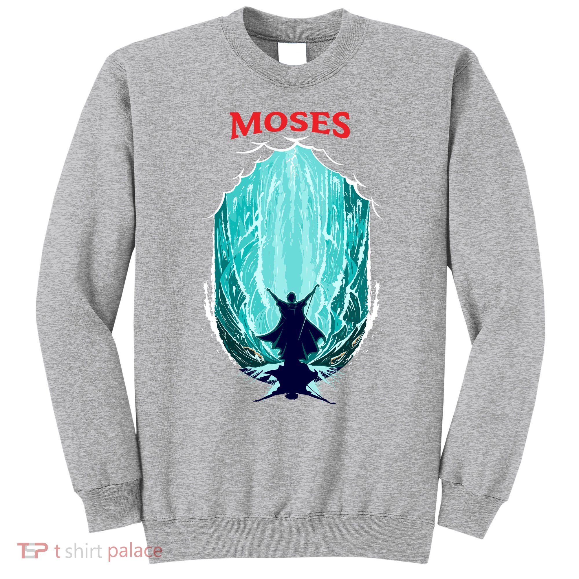 Moses Exodus Sweatshirt