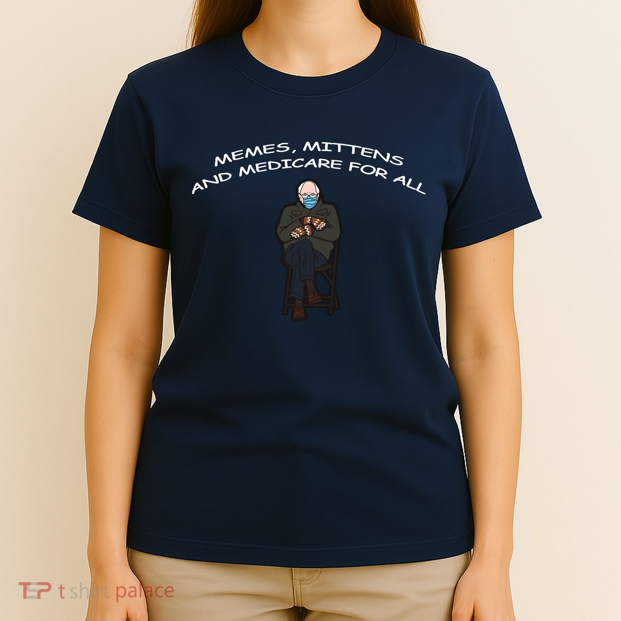 Memes Mittens And Medicare For All T-Shirt