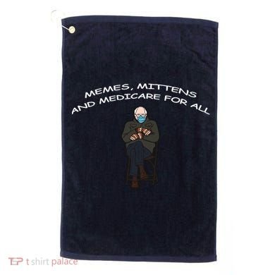 Memes Mittens And Medicare For All Golf Towel