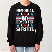 Memorial Day Honor The Sacrifice  Women's Sweatshirt thumb 0