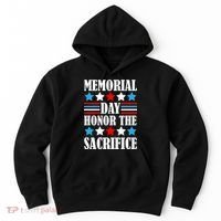 Memorial Day Honor The Sacrifice  Hoodie thumb 0