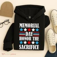 Memorial Day Honor The Sacrifice  Hoodie thumb 4