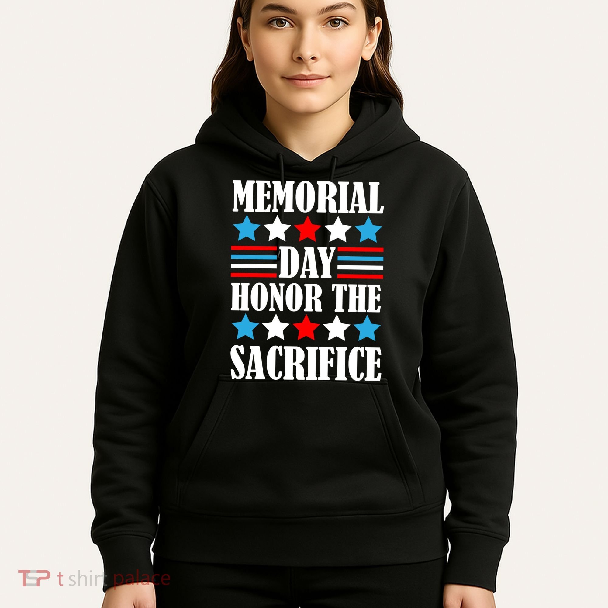 Memorial Day Honor The Sacrifice  Hoodie