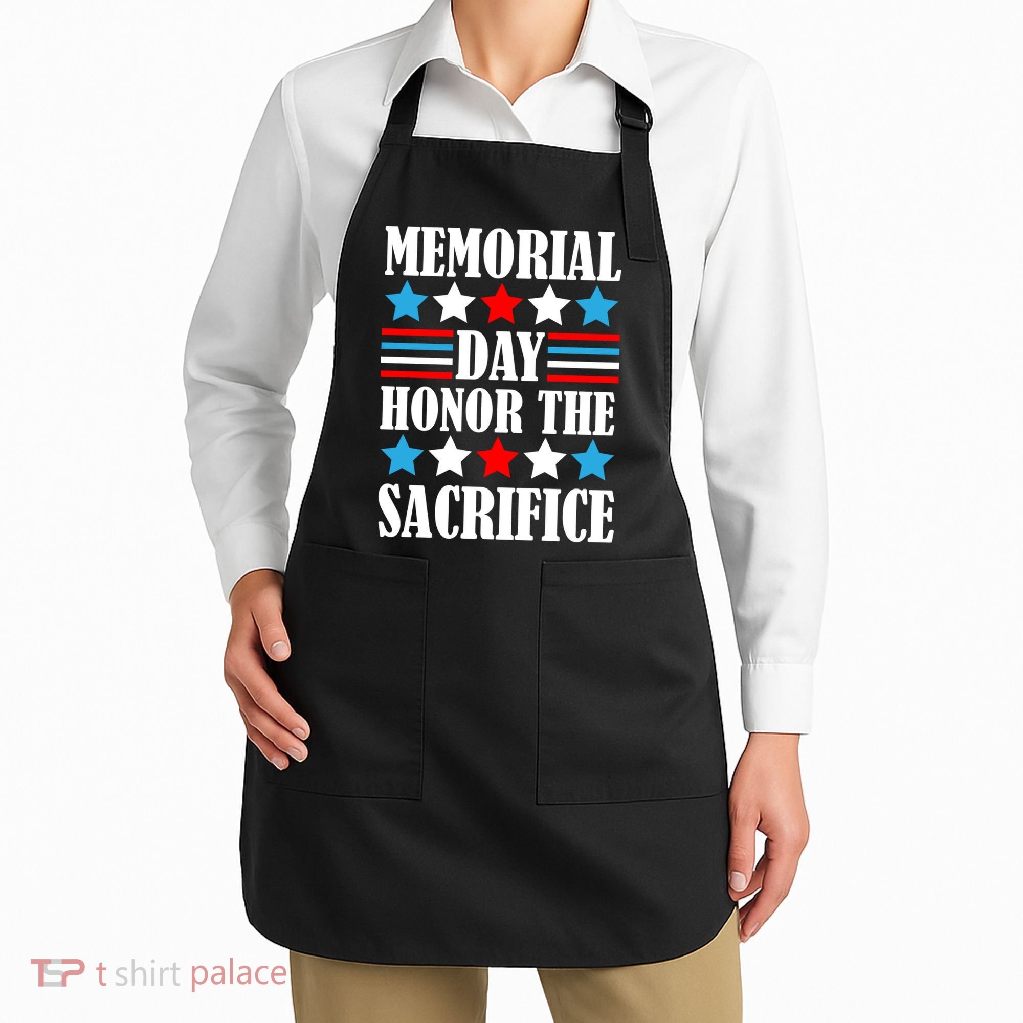 Memorial Day Honor The Sacrifice  Apron