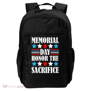 Memorial Day Honor The Sacrifice  Backpack
