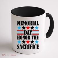 Memorial Day Honor The Sacrifice  Coffee Mug thumb 1
