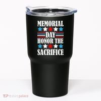 Memorial Day Honor The Sacrifice  Tumbler thumb 0