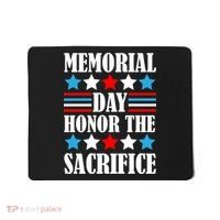 Memorial Day Honor The Sacrifice  Mousepad thumb 0
