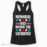 Memorial Day Honor The Sacrifice  Women's Tank Top thumb 0
