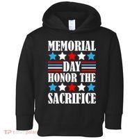 Memorial Day Honor The Sacrifice  Toddler Hoodie thumb 0