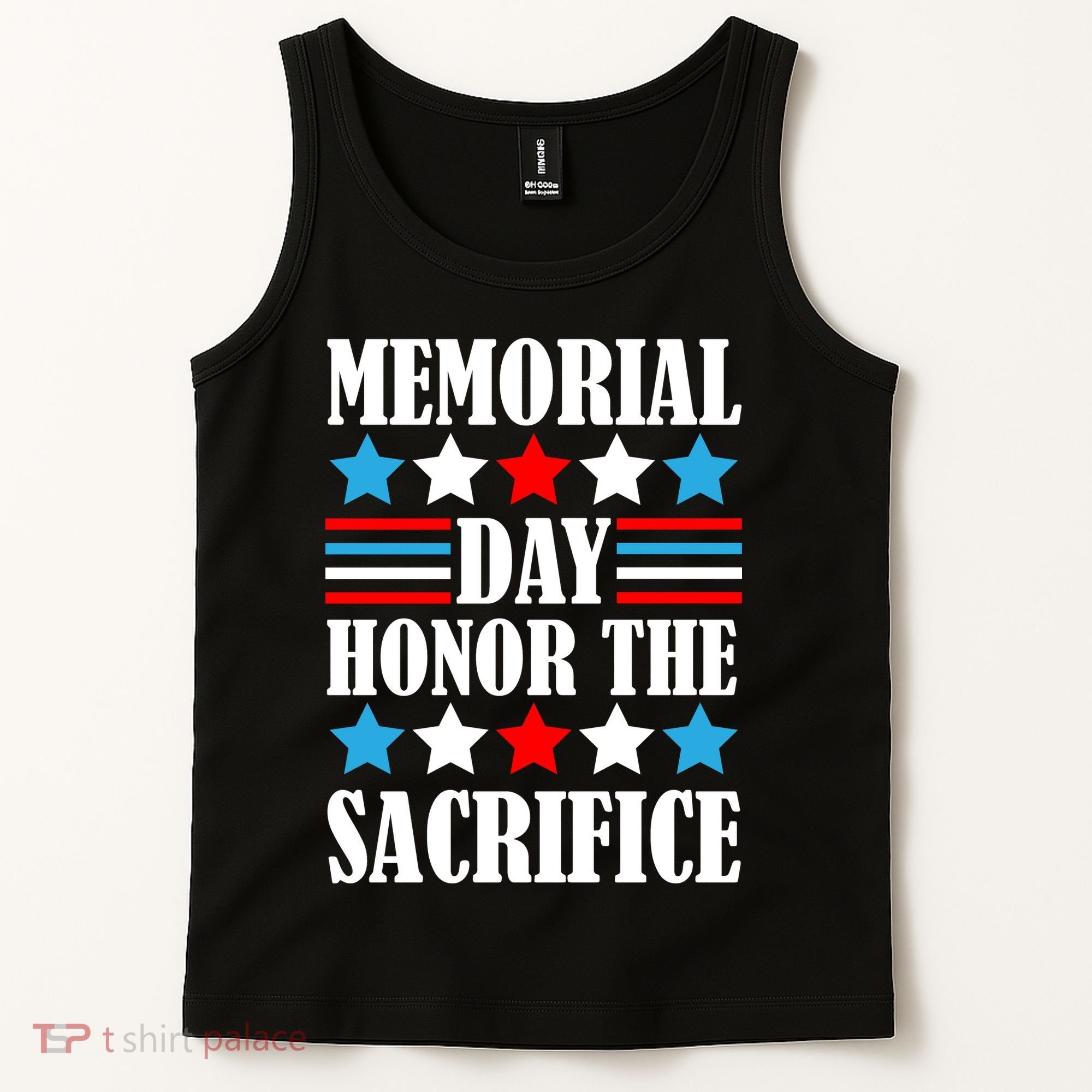 Memorial Day Honor The Sacrifice  Tank Top