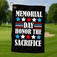Memorial Day Honor The Sacrifice  Golf Towel thumb 1