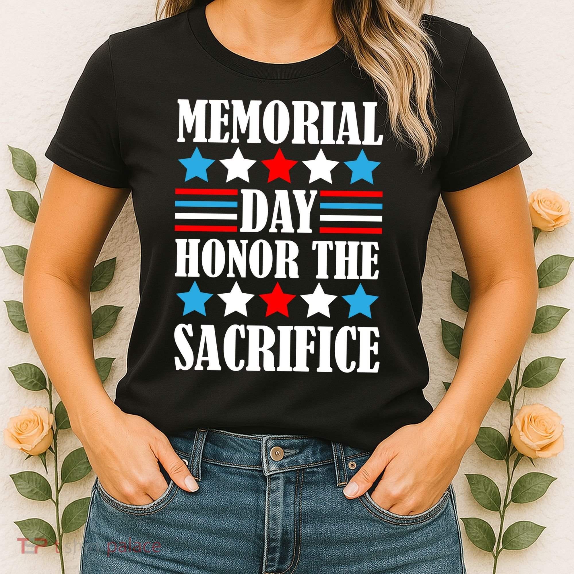 Memorial Day Honor The Sacrifice  Women's T-Shirt