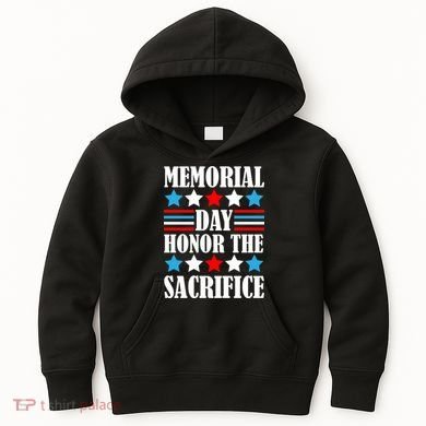Memorial Day Honor The Sacrifice  Kids Hoodie
