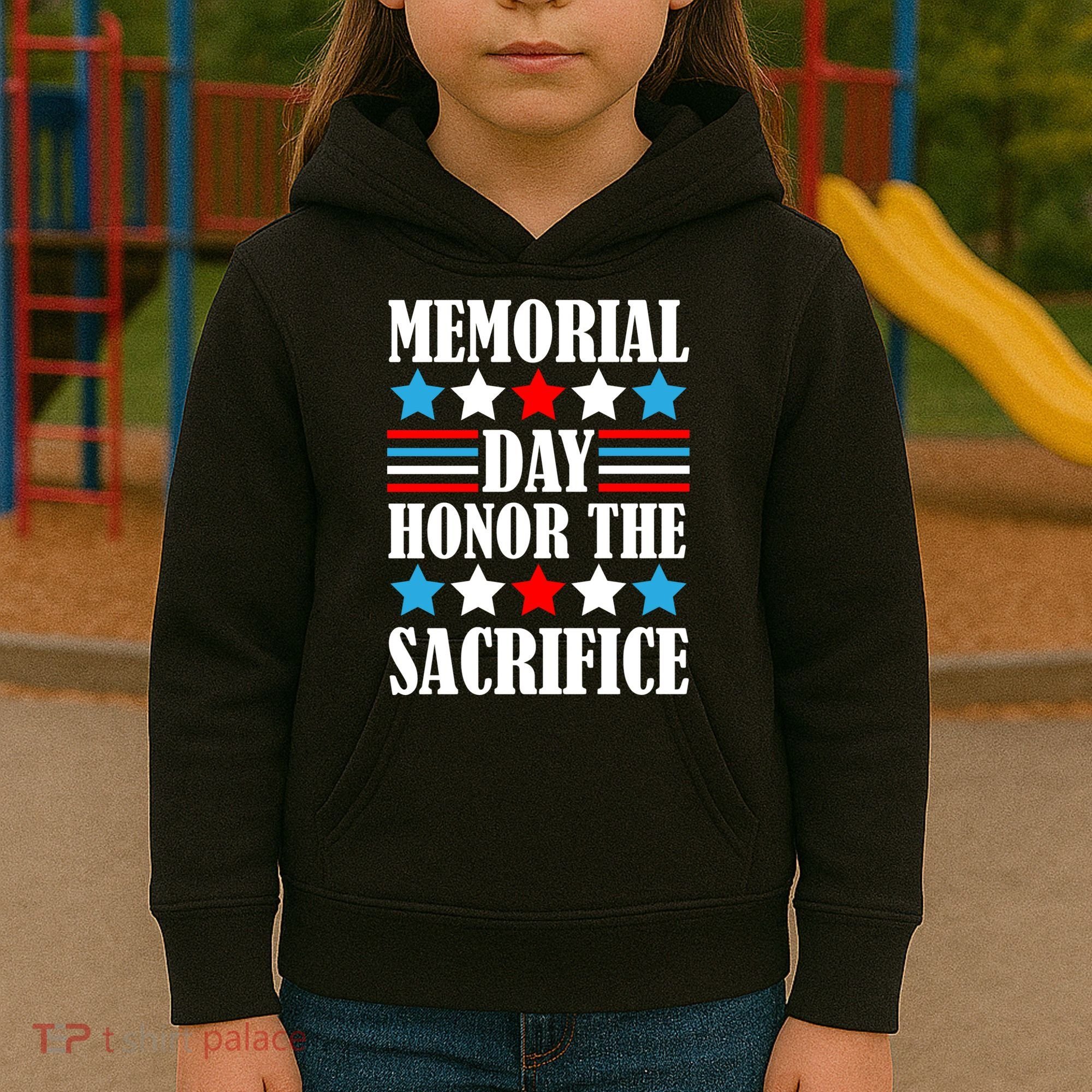 Memorial Day Honor The Sacrifice  Kids Hoodie