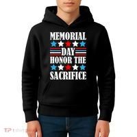 Memorial Day Honor The Sacrifice  Kids Hoodie thumb 4