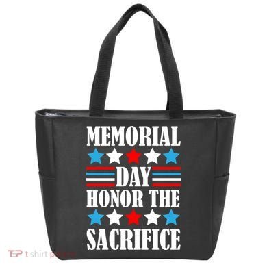 Memorial Day Honor The Sacrifice  Tote Bag